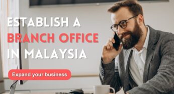 Establish a Branch in Malaysia