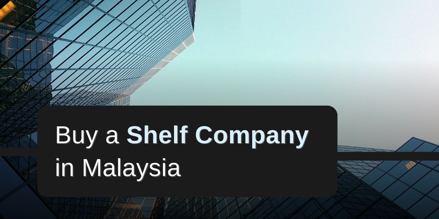 Shelf Company in Malaysia
